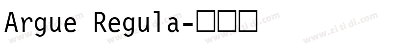 Argue Regula字体转换